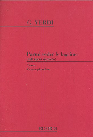 Giuseppe Verdi: Parmi veder le lagrime