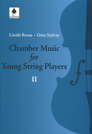 László Rossaet al. - Chamber Music for Young String Players 2