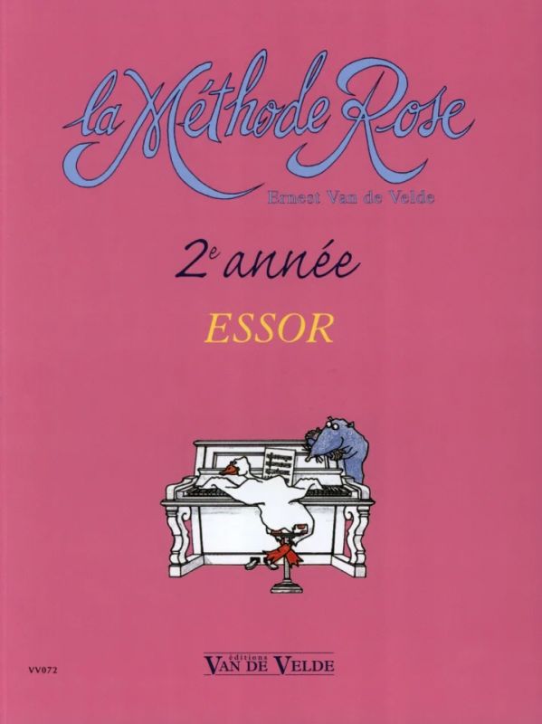Ernest van de Velde - Méthode Rose – Essor