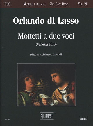 Orlando di Lasso - Motetti a due voci (Venezia 1610)