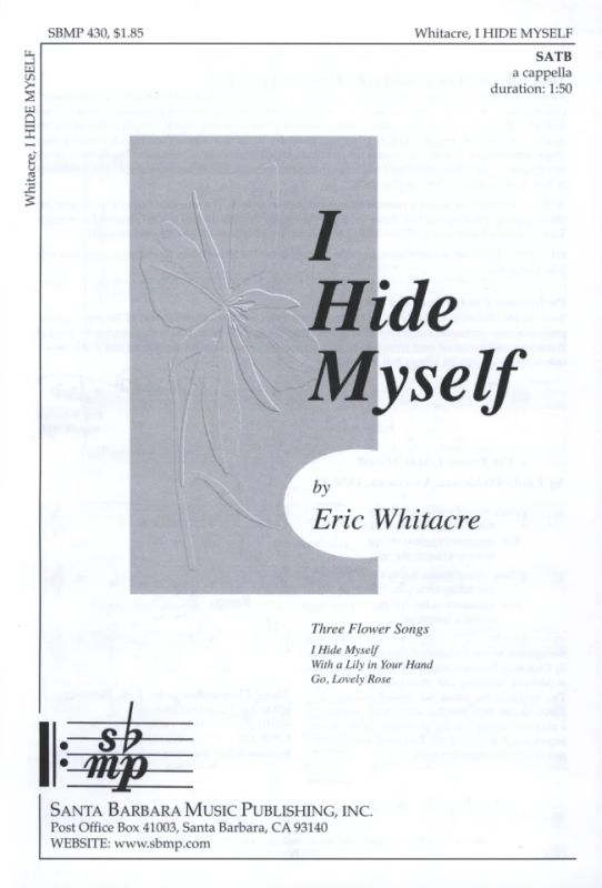 Eric Whitacre - I Hide Myself