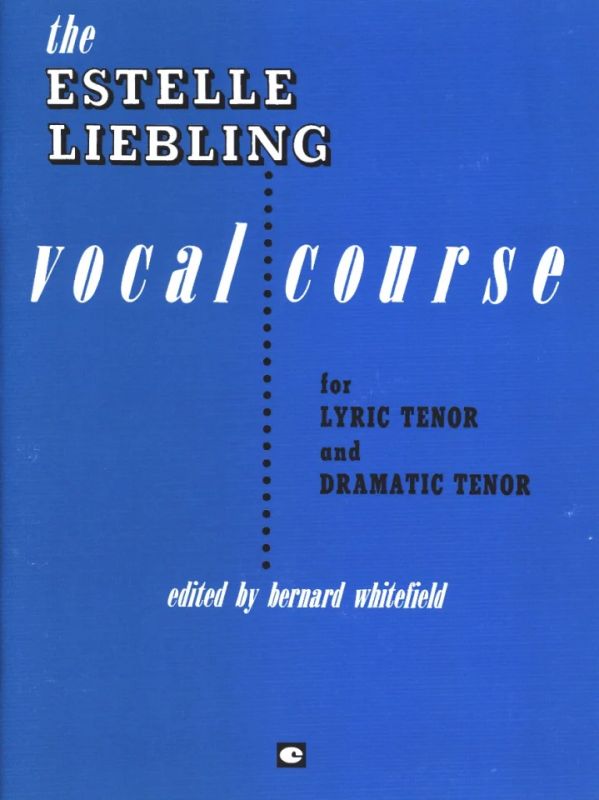 Estelle Liebling - Vocal Course Tenor
