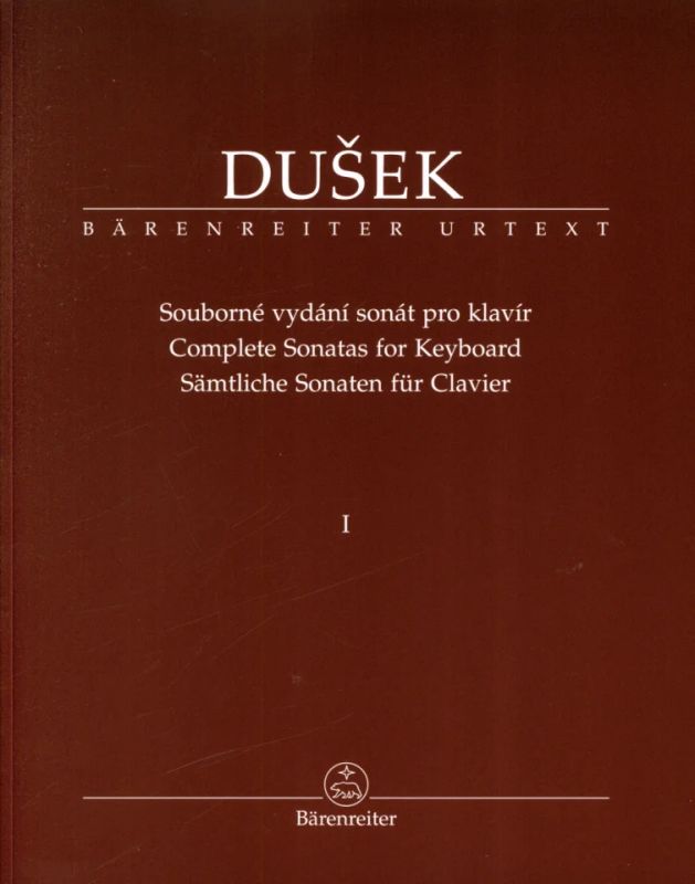 František Xaver Dušek - Complete Sonatas for Keyboard 1