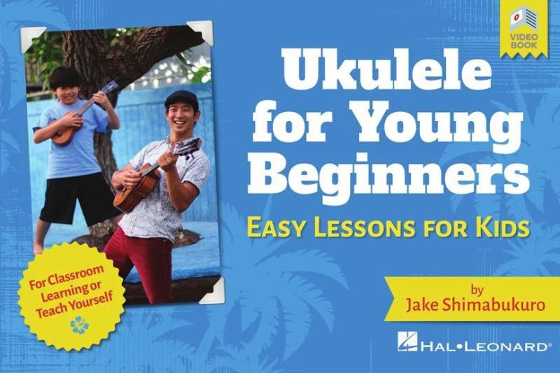 Jake Shimabukuro - Ukulele for Young Beginners