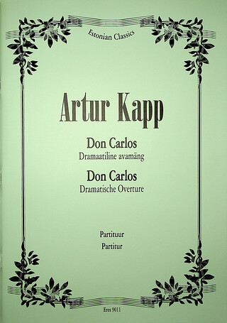 Artur Kapp - Don Carlos "Dramatische Ouverture" (1899)