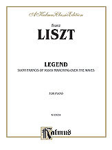 Franz Liszt - Liszt: Legend-- St. Francis Walking Over the Waves