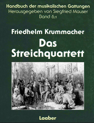 Friedhelm Krummacher: Das Streichquartett 1 + 2