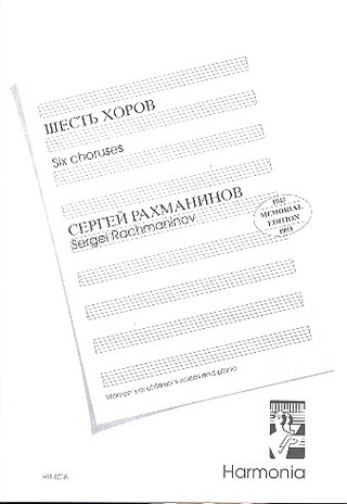 Sergueï Rachmaninov: 6 Choruses Op 15