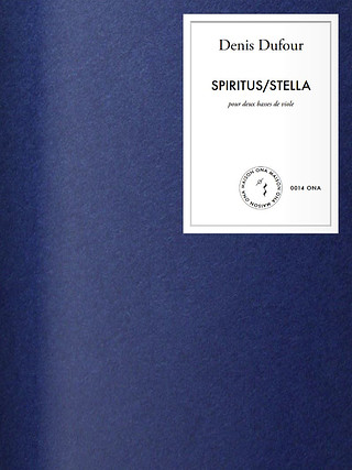 Denis Dufour - Spiritus/Stella