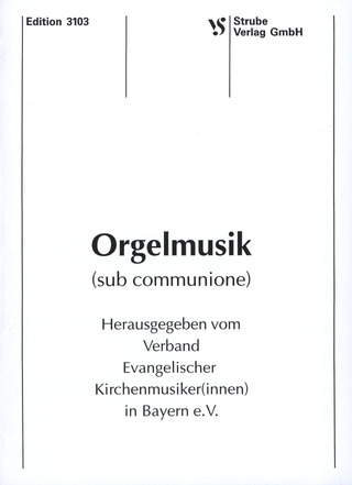 Orgelmusik (sub communione)