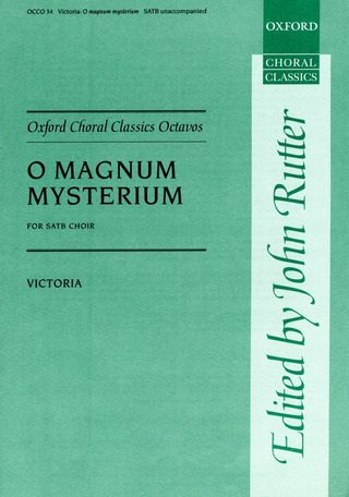 Tomás Luis de Victoria: O Magnum Mysterium