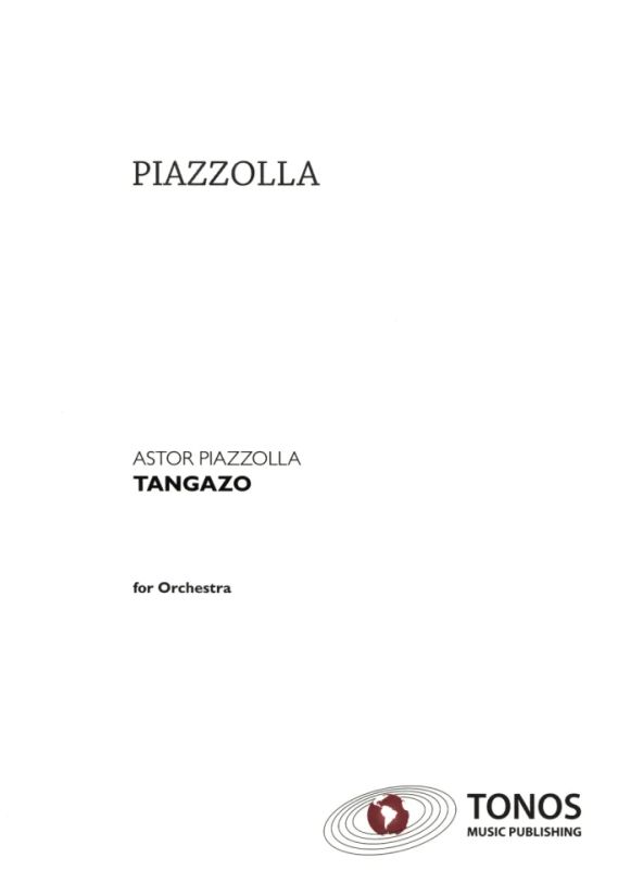 Astor Piazzolla - Tangazo Variations On Buenos Aires
