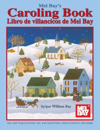 William Bay - Mel Bay's Caroling Book