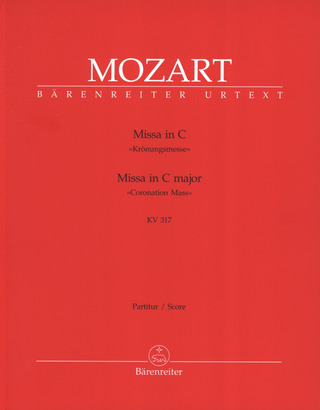 Wolfgang Amadeus Mozart - Missa C-Dur KV 317 "Krönungsmesse"