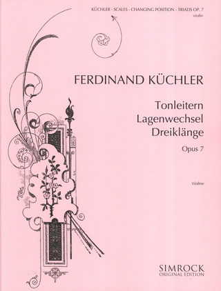 Kuechler, Ferdinand - Tonleitern - Lagenwechsel - Dreiklänge op. 7