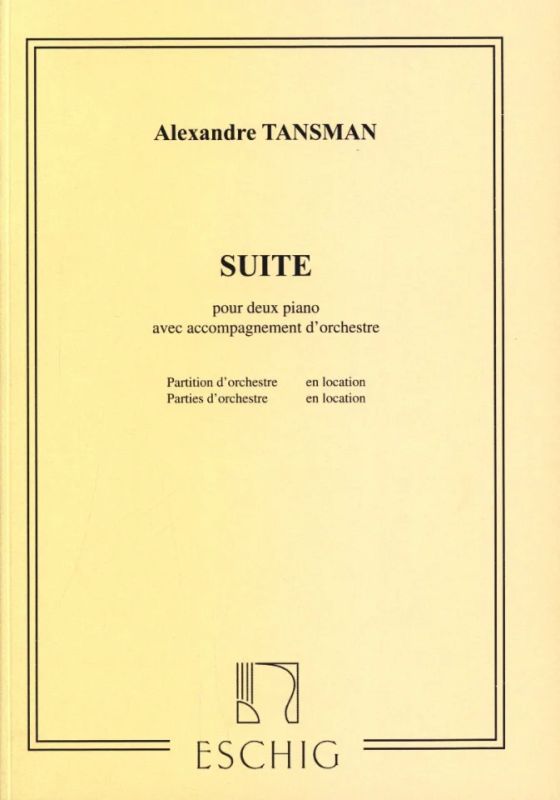 Alexandre Tansman - Suite 2 Pianos