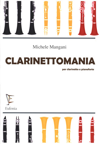 Michele Mangani - Clarinettomania