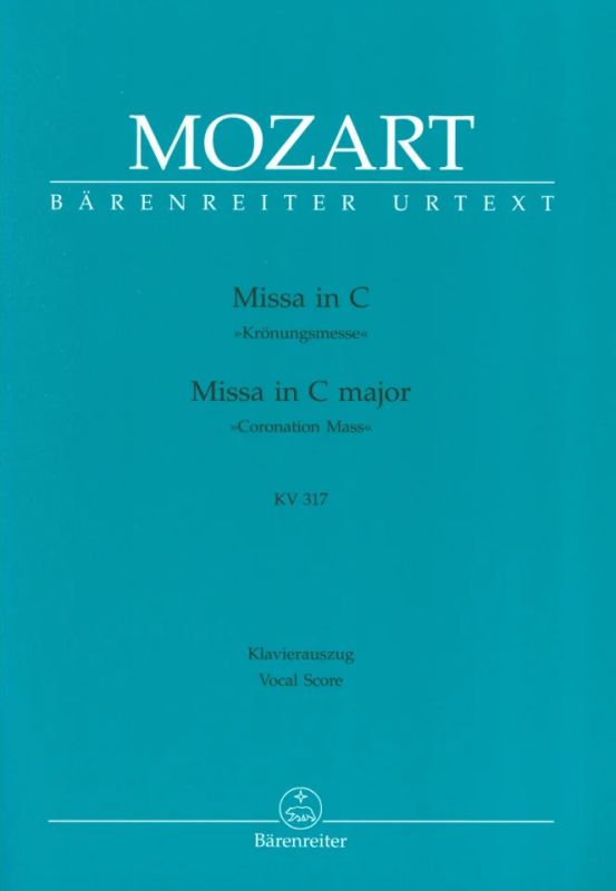 Wolfgang Amadeus Mozart - Missa C major KV 317