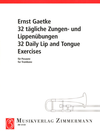 Ernst Gaetke: 32 tägliche Zungen- und Lippenübungen