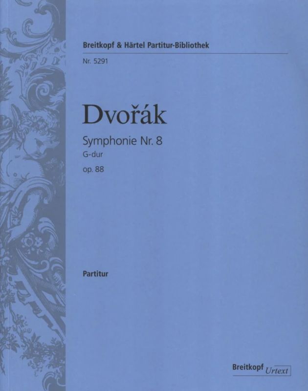 Antonín Dvořák - Symphonie Nr. 8 G-Dur op. 88