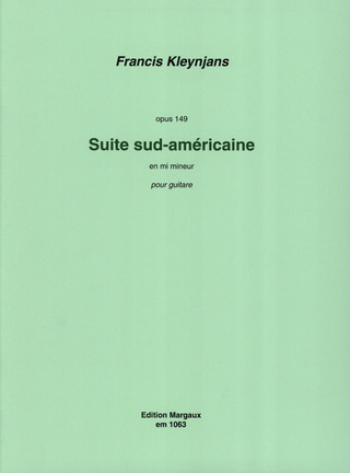 Francis Kleynjans - Suite sud-américaine op. 149