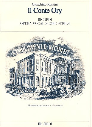 Gioachino Rossini: Conte Ory Opera Completa Per Canto E Pianoforte