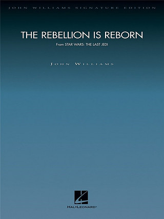 J. Williams - The Rebellion Is Reborn (Star Wars: The Last Jedi)