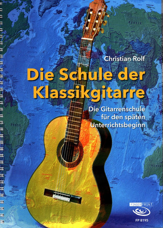 Christian Rolf - Die Schule der Klassikgitarre