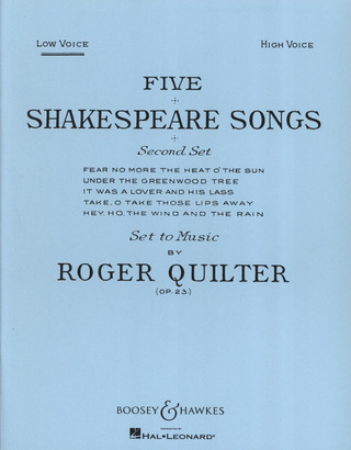 Roger Quilter - 5 Shakespeare Songs op. 23