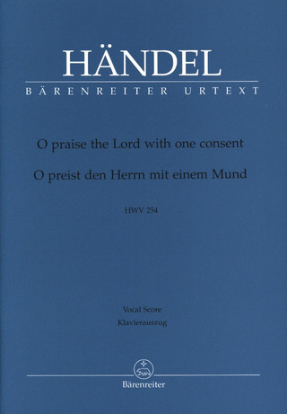 George Frideric Handel: O praise the Lord with one consent HWV 254