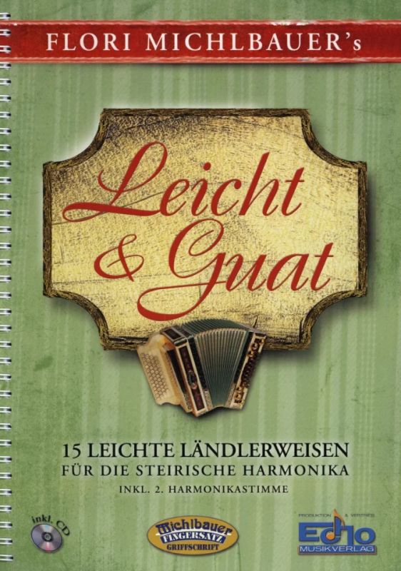 Leicht & Guat – 15 leichte Ländlerweisen