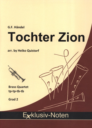 Georg Friedrich Händel: Tochter Zion
