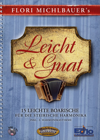 Florian Michlbauer - Leicht & Guat – 15 leichte Boarische