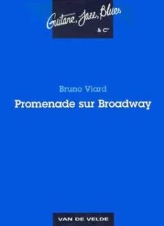 Bruno Viard - Promenade sur Broadway