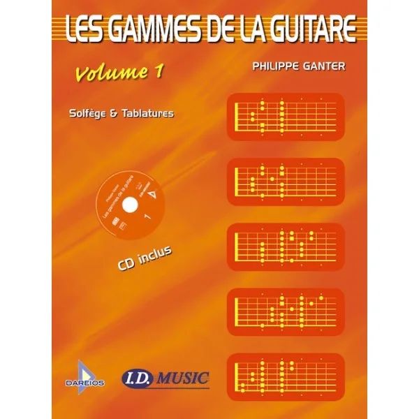 Philippe Ganter - Les gammes de la guitare 1