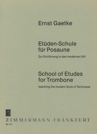 Ernst Gaetke - School of Etudes for Trombone