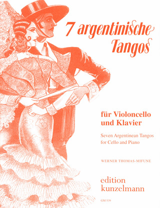 7 argentinische Tangos Violoncello und Klavier