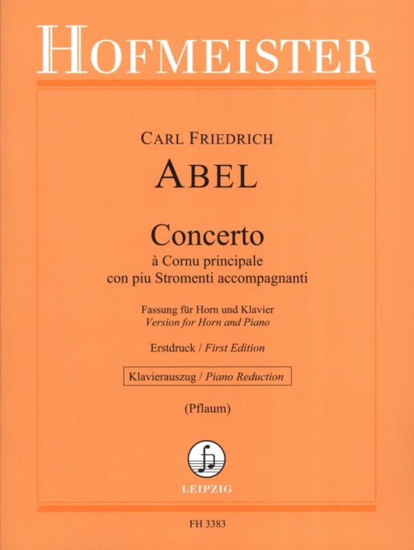 Carl Friedrich Abel: Concerto à Cornu principale con piu Stromenti accompagnanti (0)