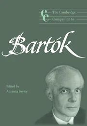 The Cambridge Companion to Bartók
