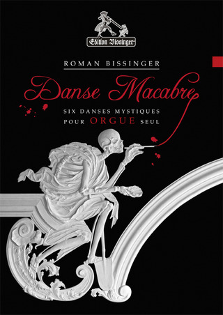 Roman Bissinger: Danse Macabre
