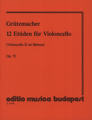 Friedrich Grützmacher - 12 Etüden op. 72