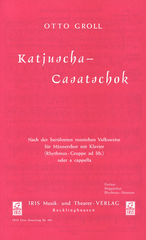 Otto Groll - Katjuscha-Casatschok