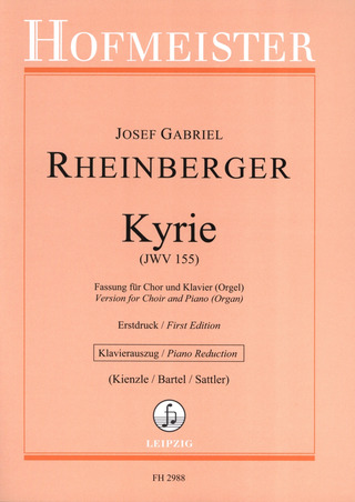 Josef Rheinberger - Kyrie JWV155 für gem Chor und Klavier (Orgel)
