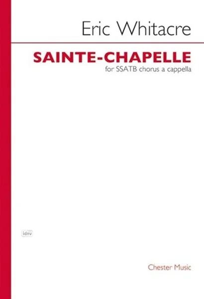 Eric Whitacre - Sainte-Chapelle