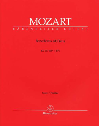 Wolfgang Amadeus Mozart - Benedictus sit Deus KV 117 (66a=47b)