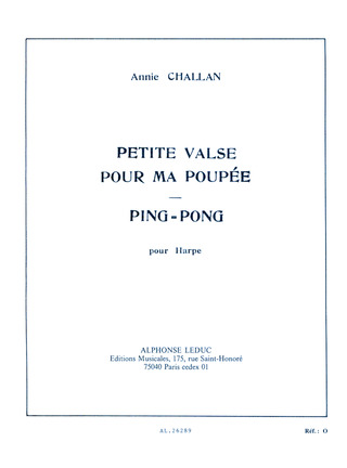 Annie Challan - Petite Valse pour ma Poupee & Ping-Pong