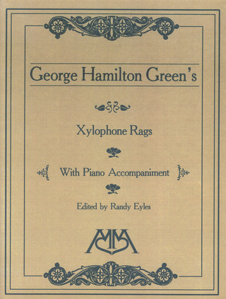 George Hamilton Green - Xylophone Rags of George Hamilton Green