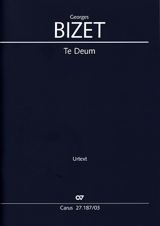 Georges Bizet - Te Deum