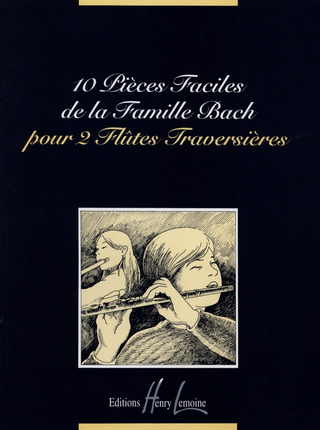 Johann Sebastian Bach - 10 pièces faciles de la familie Bach