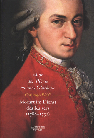 Wolfgang Amadeus Mozart: "Vor der Pforte meines Glückes"